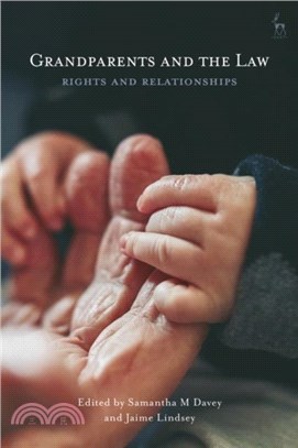 Grandparents and the Law: Rights and Relationships