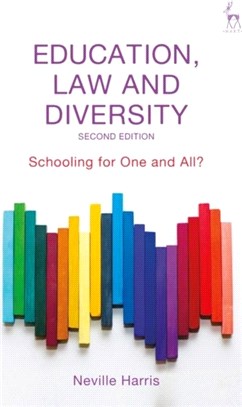 Education, Law and Diversity：Schooling for One and All?