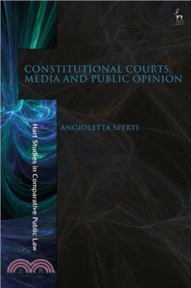 Constitutional Courts, Media and Public Opinion