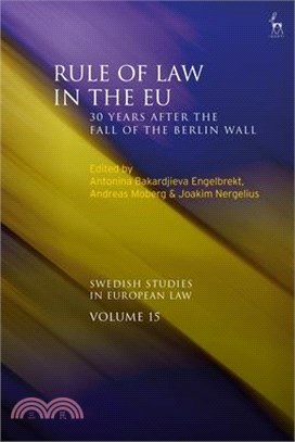 Rule of Law in the Eu: 30 Years After the Fall of the Berlin Wall