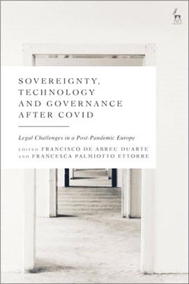 Sovereignty, Technology and Governance after COVID-19：Legal Challenges in a Post-Pandemic Europe