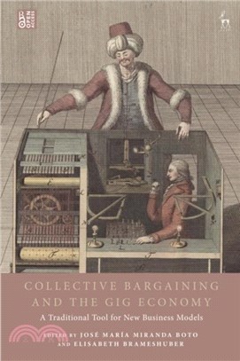 Collective Bargaining and the Gig Economy：A Traditional Tool for New Business Models