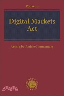 Digital Markets ACT: Article-By-Article Commentary