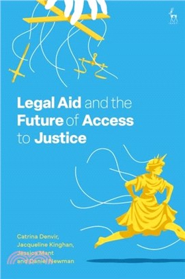 Legal Aid and the Future of Access to Justice