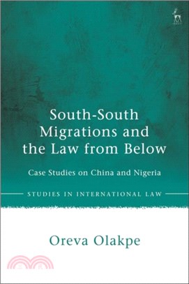 South-South Migrations and the Law from Below：Case Studies on China and Nigeria