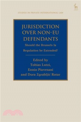 Jurisdiction Over Non-EU Defendants：Should the Brussels Ia Regulation be Extended?