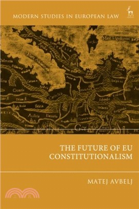 THE FUTURE OF EU CONSTITUTIONALISM