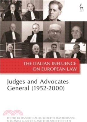 The Italian Influence on European Law：Judges and Advocates General (1952-2000)