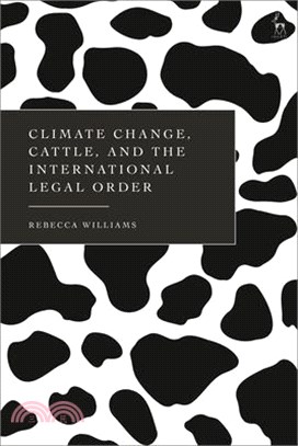 Climate Change, Cattle, and the International Legal Order