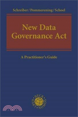 New Data Governance ACT: A Practitioner's Guide