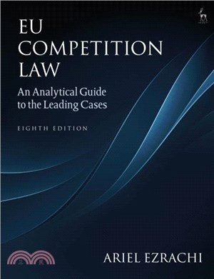 EU Competition Law：An Analytical Guide to the Leading Cases