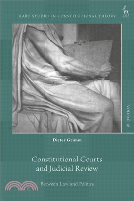 Constitutional Courts and Judicial Review：Between Law and Politics