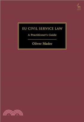 EU Civil Service Law：A Practitioner? Guide