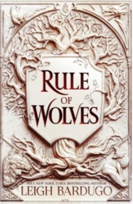 Rule of Wolves (King of Scars Book 2)