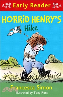 Horrid Henry's Hike (Horrid Henry Early Reader)