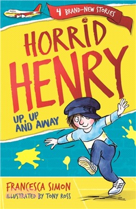 #25 Horrid Henry Up, Up and Away (25週年版)(平裝本)
