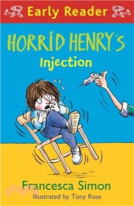 Horrid Henry's Injection (Horrid Henry Early Reader)