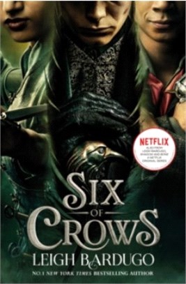 Six of Crows: TV tie-in edition：Book 1
