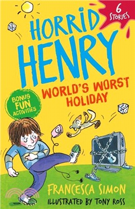 Horrid Henry: World's Worst Holiday：6 Stories