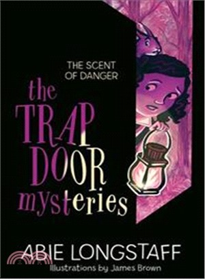 The Trapdoor Mysteries：The Scent of Danger