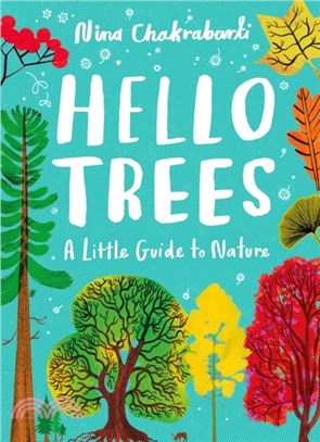 Hello Trees：A Little Guide to Nature