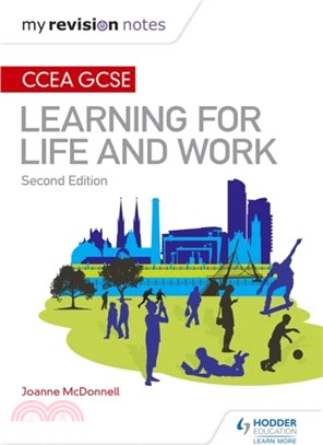 My Revision Notes: CCEA GCSE Learning for Life and Work: Second Edition