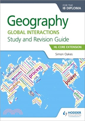 Geography for the IB Diploma Study and Revision Guide HL Core Extension：HL Core Extension
