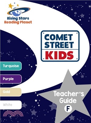 Reading Planet - Comet Street Kids: Teacher's Guide F (Turquoise - White)