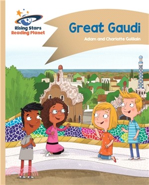 Reading Planet - Great Gaudi - Gold: Comet Street Kids