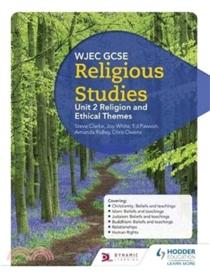 WJEC GCSE Religious Studies: Unit 2 Religion and Ethical Themes