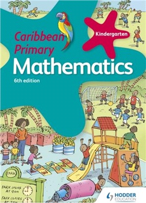 Caribbean Primary Mathematics Kindergarten 6th edition：6th edition