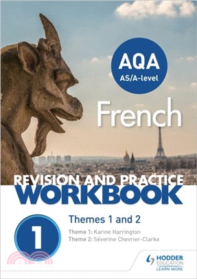 AQA A-level French Revision and Practice Workbook: Themes 1 and 2