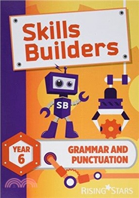 Skills Builders Grammar and Punctuation Year 6 Pupil Book new edition：2017 Edition