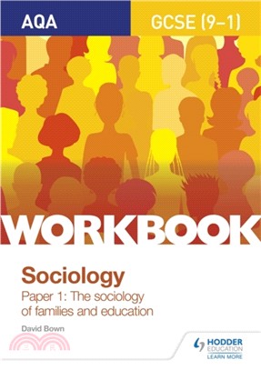 AQA GCSE (9-1) Sociology Workbook Paper 1: The sociology of families and education