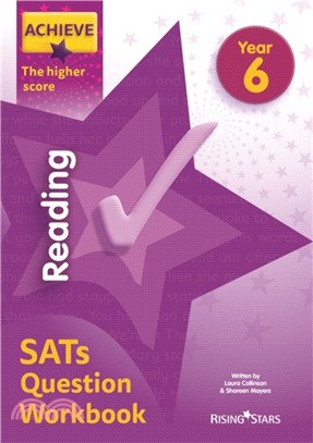 Achieve Reading SATs Question Workbook The Higher Score Year 6