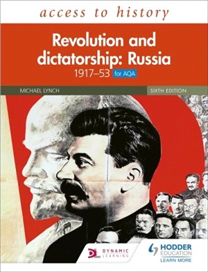 Access to History: Revolution and dictatorship: Russia, 1917-1953 for AQA