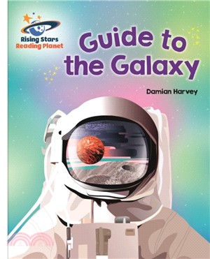 Reading Planet - Guide to the Galaxy - White: Galaxy