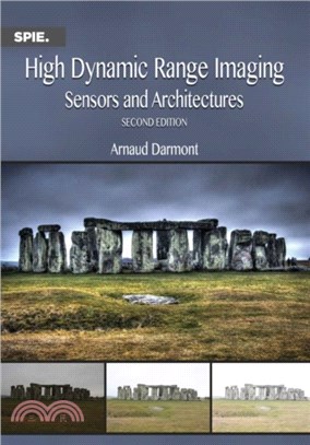 High Dynamic Range Imaging：Sensors and Architectures