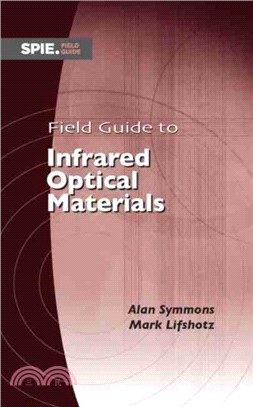 Field Guide to Infrared Optical Materials