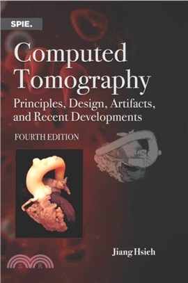 Computed Tomography：Principles, Design, Artifacts, and Recent Advances