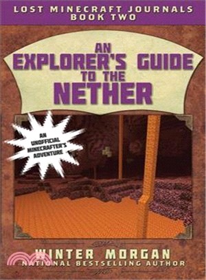 An Explorer's Guide to the Nether