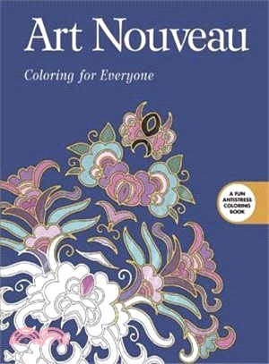 Art Nouveau Adult Coloring Book ─ Coloring for Everyone