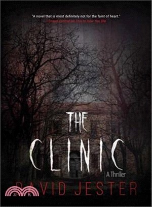 The Clinic ─ A Thriller