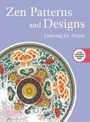 Zen Patterns and Designs ― Coloring for Artists