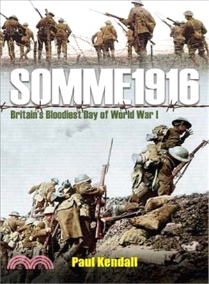 Somme 1916 ─ Britain's Bloodiest Day of World War I