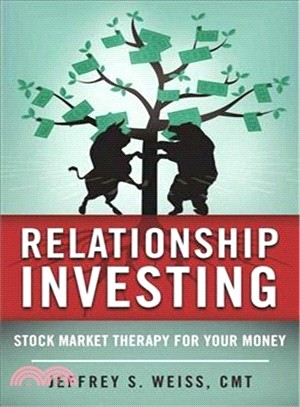 Relationship Investing ─ Stock Market Therapy for Your Money