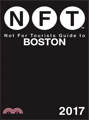 Not for Tourists Guide to Boston 2017