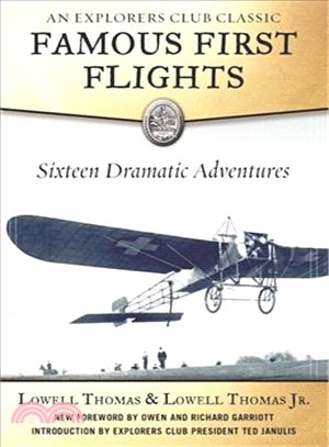 Famous First Flights ─ Sixteen Dramatic Adventures