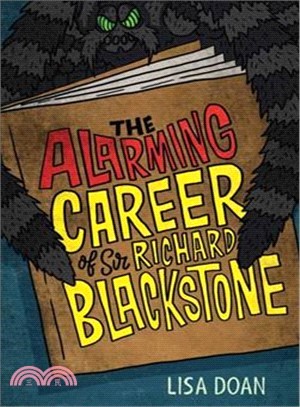 The Alarming Career of Sir Richard Blackstone