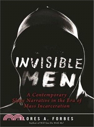 Invisible Men ─ A Contemporary Slave Narrative in the Era of Mass Incarceration